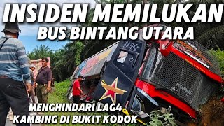 Download Lagu Insiden Memilukan Detik-detik Bus Hindari Lag4 Kambing Terguling Bus Bintang Utara Di Bukit kodok  MP3 Download Lagu Insiden Memilukan Detik-detik Bus Hindari Lag4 Kambing Terguling Bus Bintang Utara Di Bukit kodok  MP3