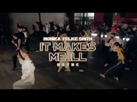 It makes me ill - NSYNC / Choreography by Monika Monika Felice Smith