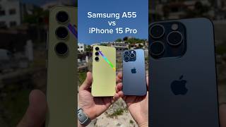 Samsung A55 vs iPhone 15 Pro / Camera Test