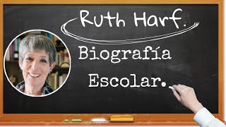 Ruth Harf: &quot;Ante todo, docente&quot;. Biografía escolar. Instituciones en tiempos de pandemia. Parte 1.