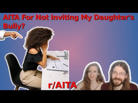 AITA For Not Inviting My Daughter's Bully? | 3 r/AITA | Brian's Advice 281
