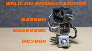 Weld-On Spring Latches