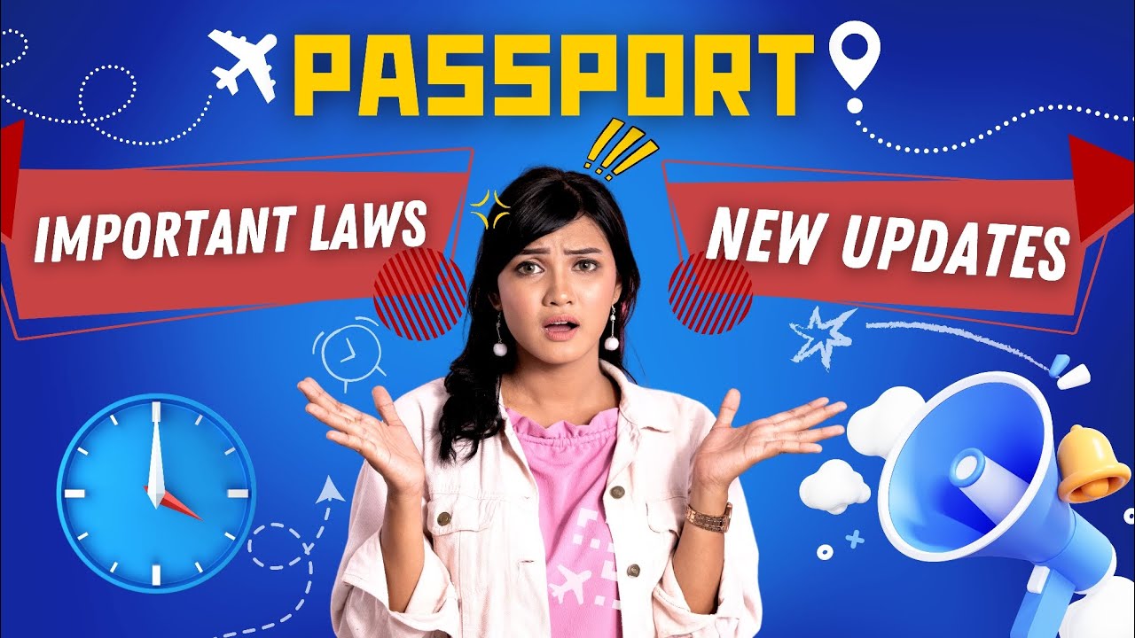 Passport Laws You Need to Know ASAP Important Updates That Affect Your Travel Plans! YouTube
