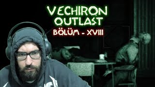 Vechiron - Outlast - Bölüm 18 (Balkonda Sert Atlayış)