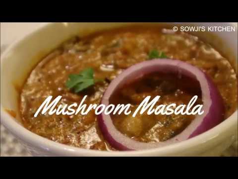 Mushroom Masala | Mushroom Gravy | Sowji's Kitchen