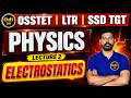 PHYSICS ELECTROSTATICS Lec 2 OSSC LTR OSSSC SSD TGTPCM #ssd #ltr #rht