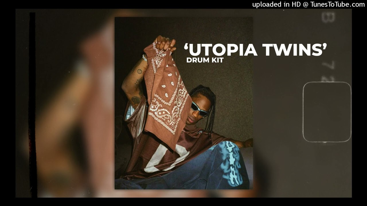 [FREE] TRAVIS SCOTT x UTOPIA x KANYE WEST | DRUM KIT 2025 | 'UTOPIA TWINS'