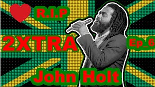 BBZ 2XTRA: John Holt  & Owen Gray performing live in Birmingham UK _Ep _6