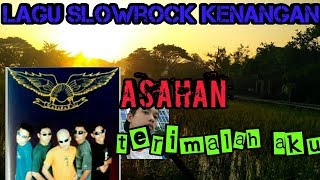 Asahan - terimalah aku lirik musik