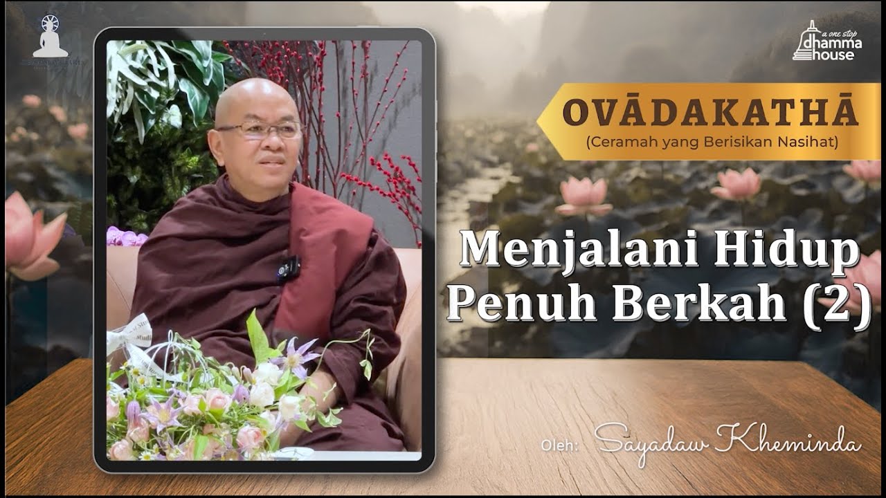 Menjalani Hidup Penuh Berkah (2)