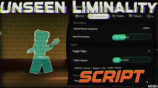 *NEW* UNSEEN LIMINALITY SCRIPT - NO KEY! | (ENTITY ESP, ALL LEVELS TELEPORTS, SPEED, GOD MODE)