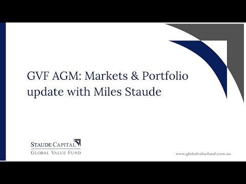 GVF AGM 2022: Markets and Portfolio update with Miles Staude