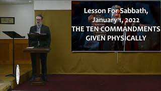 Lesson for Sabbath January 1, 2022 The Ten Commandments Given Physically