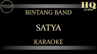 BINTANG BAND (JUN BINTANG) SATYA - KARAOKE