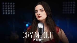 Cry Me Out (Pixie Lott); by Rianna Rusu