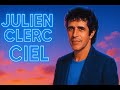 CIEL Julien Clerc Fiction Rétro 80 S mp3
