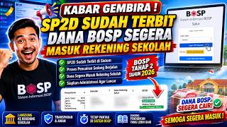 Kabar Gembira !! SP2D Sudah Terbit, Dana BOSP Tahap 2 Segera Masuk Rekening Sekolah