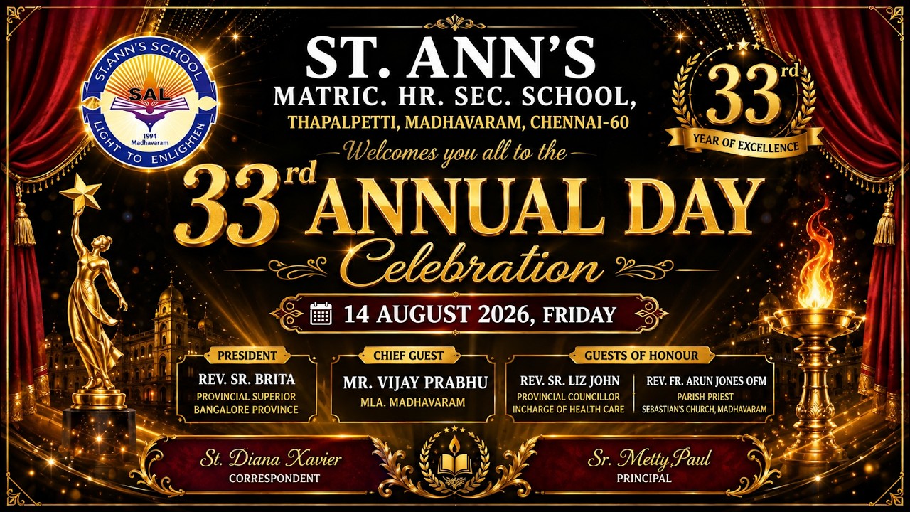 33rd Annual Day A Grand Celebration | St. Ann’s Matric. Hr. Sec. School, Madhavaram, Chennai