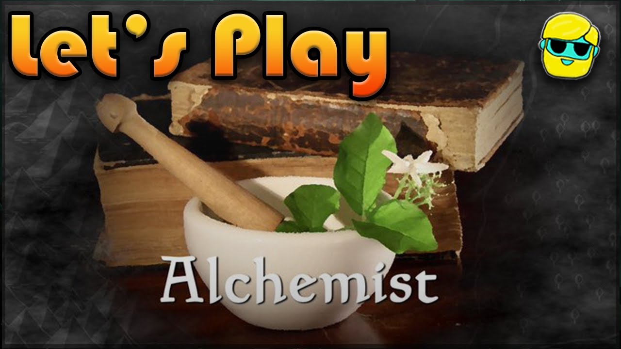 Alchemist | Let's Play in 2022 | Episode 1