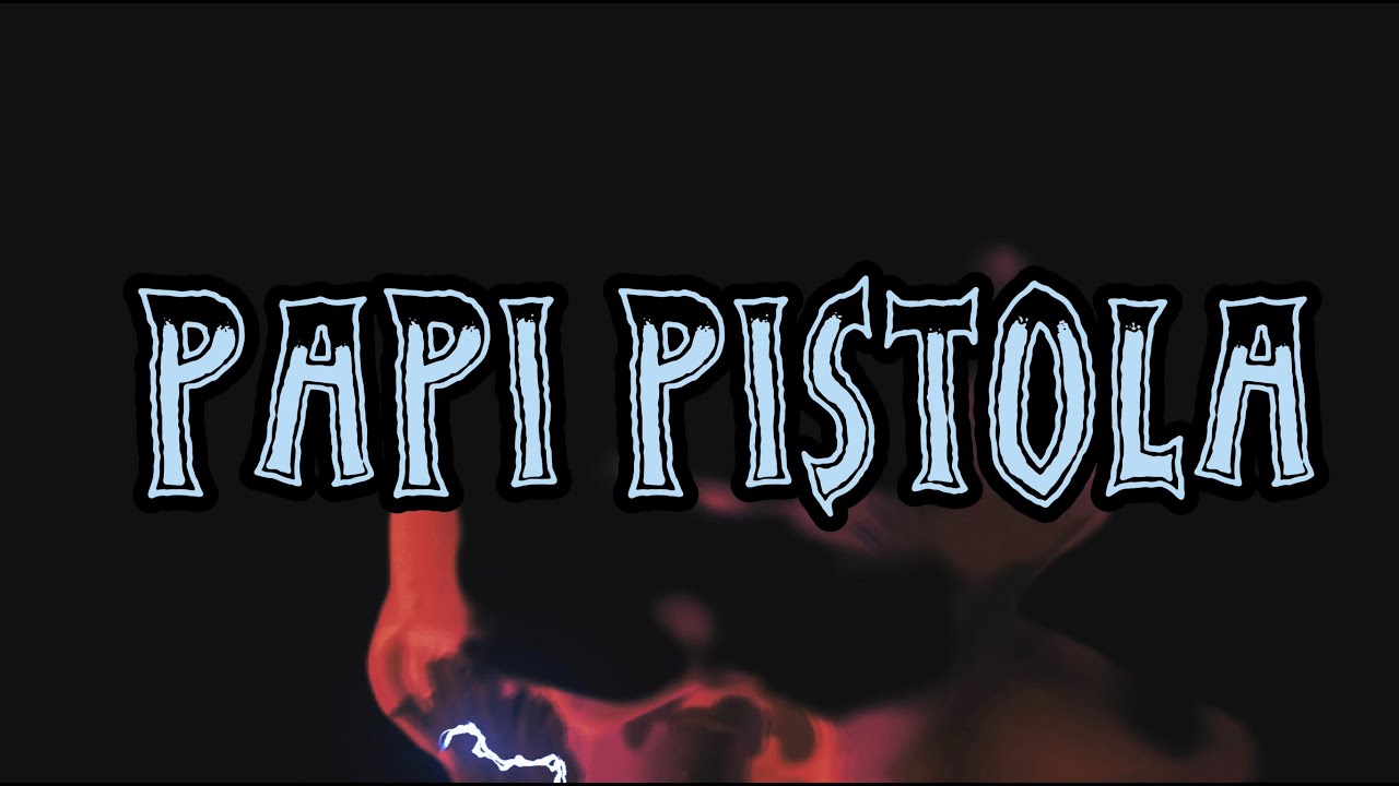 PAPI PISTOLA - VISUALIZER - YouTube