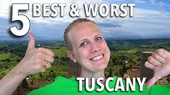 5 Best & Worst Things About Tuscany, Italy - Florence, Siena and Pisa