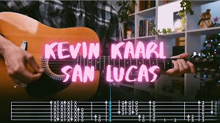 San Lucas Kevin Kaarl Сover / Guitar Tab / Lesson / Tutorial