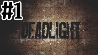 Deadlight Gameplay Walkthrough Part 1 - Xbox 360 Let's Play - Playthrough With Commentary