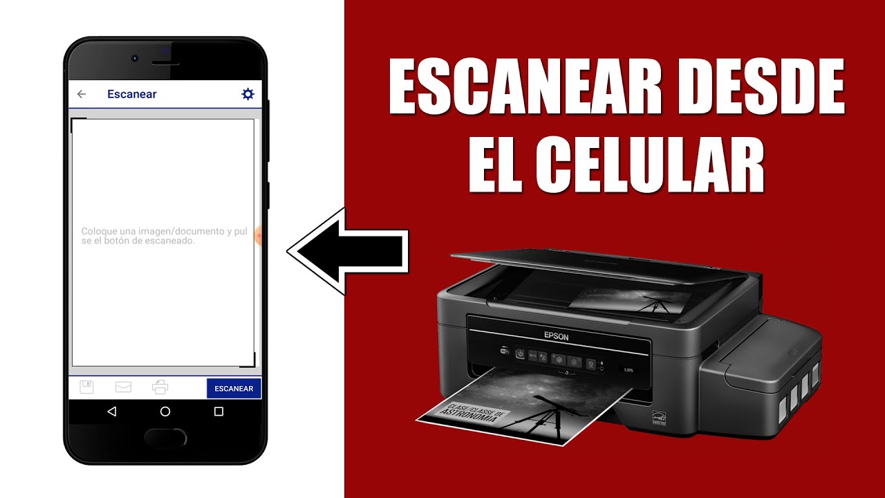 Cómo Escanear desde el Celular en la Impresora Epson  L375/L355/L395/L396/L455/L475 - YouTube
