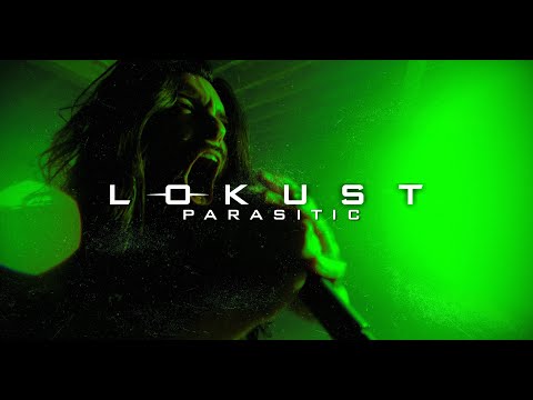 LOKUST // PARASITIC