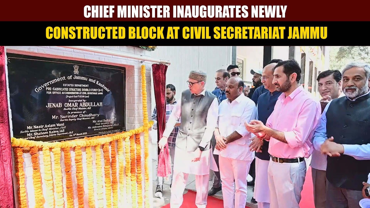 Chief Minister inaugurates newly constructed block at Civil Secretariat Jammu