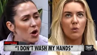 These Women Proudly Declare They Don't Wash Their Hands