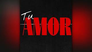 Lcvmuzik - Tu Amor Prod.