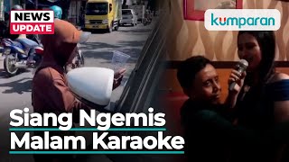 Siang Ngemis Malam Karaoke, Bahkan Joget bareng Pemandu