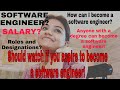 How can I become a software engineer? How much do I get payed ? All questions answered
