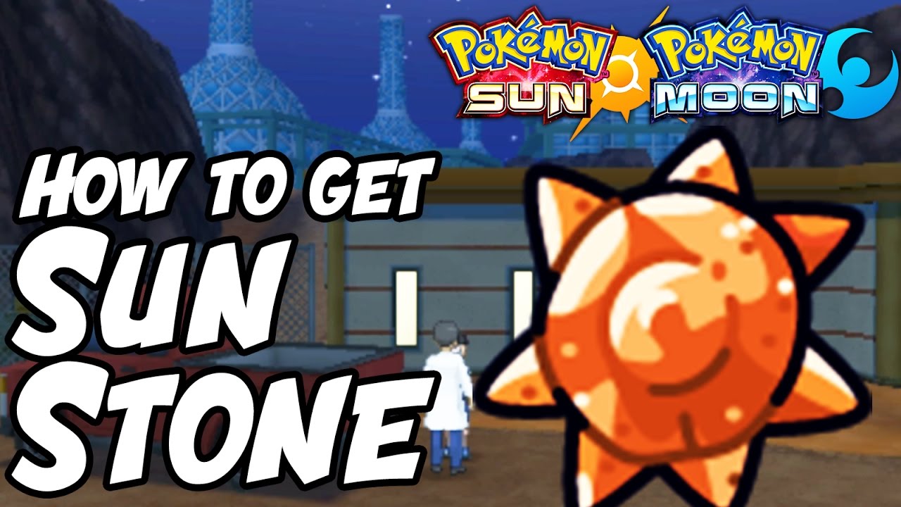 How Get Sun Stone Location – Pokémon Sun and Stone - YouTube