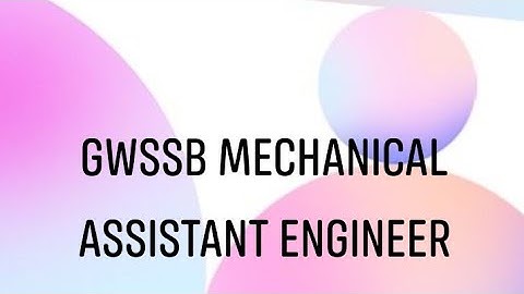 Assistant Engineer class 2 Mechanical GWSSB
