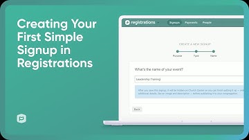 Creating Your First Simple Signup in Planning Center Registrations