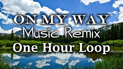 On My Way - Brother Bear (Phil Collins) / ONE HOUR LOOP