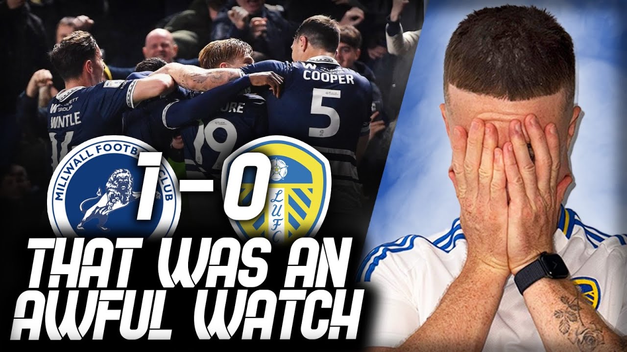 ABSOLUTE STINKER! 🤬 | MILLWALL 1-0 LEEDS UNITED - YouTube