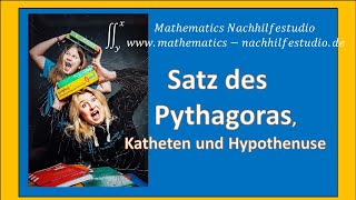 Satz des Pythagoras ,Katheten und Hypothenuse