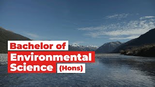 Bachelor of Environmental Science (Hons) in 30 seconds