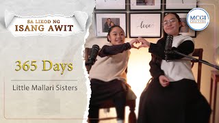 365 Days | Sa Likod ng Isang Awit | Little Mallari Sisters | MCGI