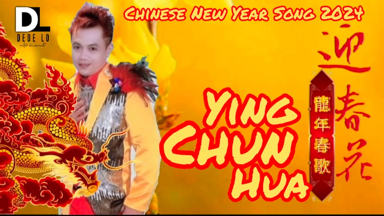 YING CHUN HUA 迎春花 Lagu Imlek 2024 Dede Loo - YouTube