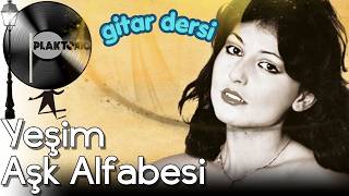 Aşk Alfabesi Yeşim Gitar Tab Ve Akor