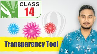 Class #14 Transparency Tool In CorelDraw | How To Use Transparency Tool In CorelDraw