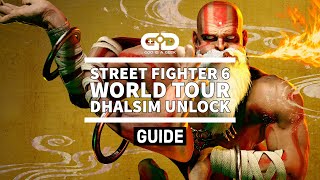 Street Fighter 6 | World Tour Dhalsim Unlock Guide