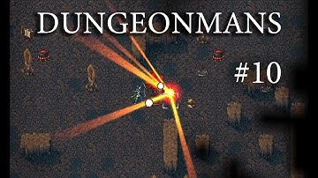 Dungeonmans (Roguelite Dungeon Crawler) Episode 10
