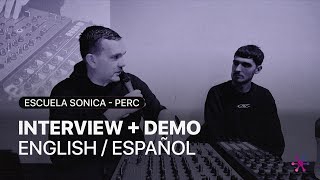 Perc Interview + Demo x Escuela Sónica