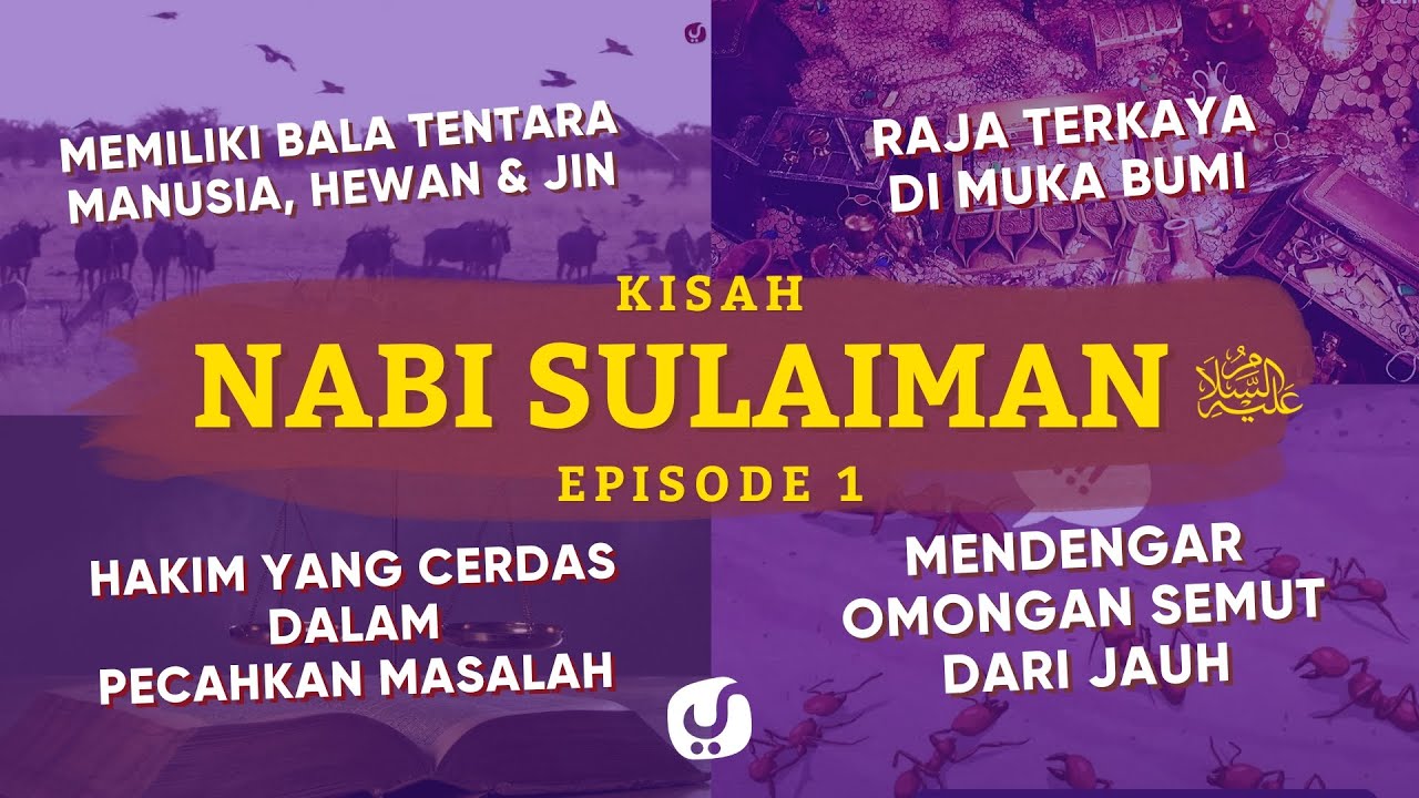 (Episode 1) Kisah Keistimewaan Nabi Sulaiman (Nabi yang Menguasai Manusia, Jin & Hewan) - Epic Story
