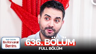 En Hamarat Benim 636. Bölüm